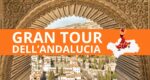 Dettaglio architettonico dell’Alhambra di Granada con vista sull’Andalusia e titolo Gran Tour dell’Andalucia